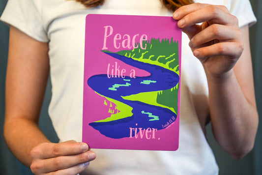 Peace Like a River 5x7 Postcard