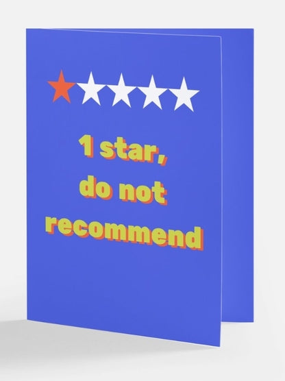 1 Star, Do Not Recommend Greeting Card: Humor Break Up Card