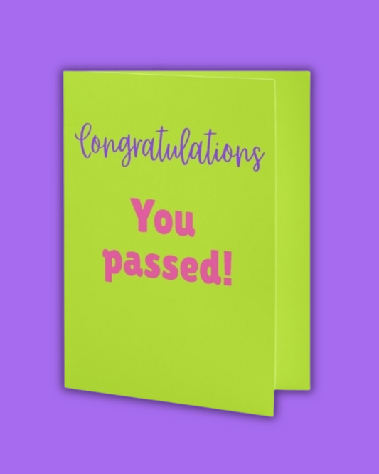 Congratulations You Passed Greeting Card