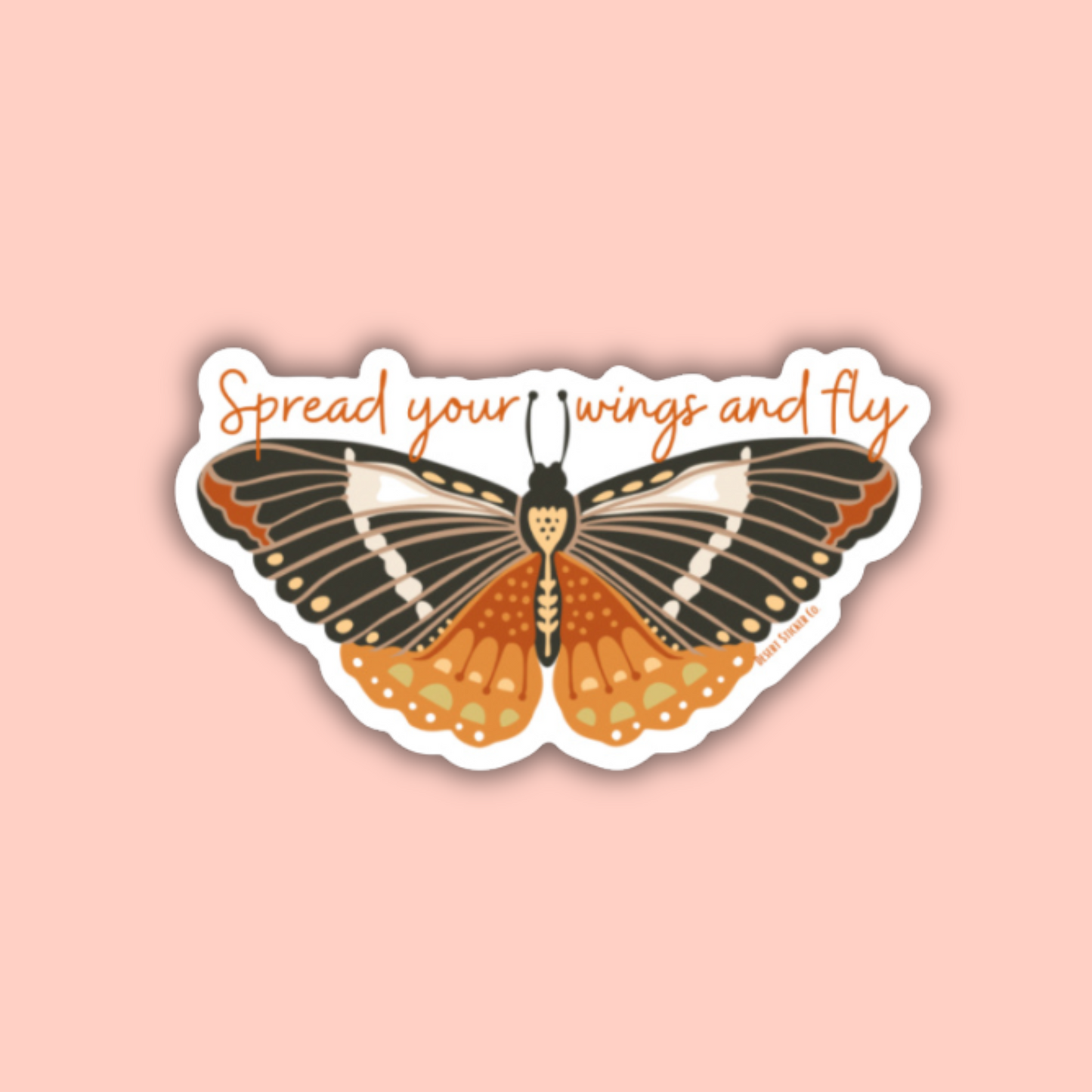 Butterfly sticker with 'Spread your wings and fly' text on a pink background